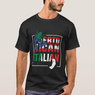 Half Italian Half Puerto Rican Flag - Italian Puer T-Shirt
