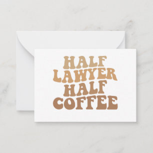 Half Lawyer Half Coffee Attorney Humour Legal Gift Card