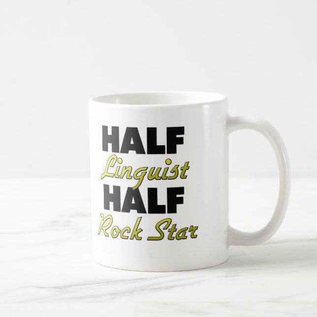 Half Linguist Half Rock Star Coffee Mug (Right)