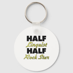 Half Linguist Half Rock Star Key Ring
