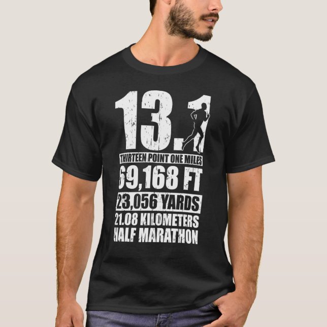 Half Marathon 131 Miles Running Runner T-Shirt (Front)
