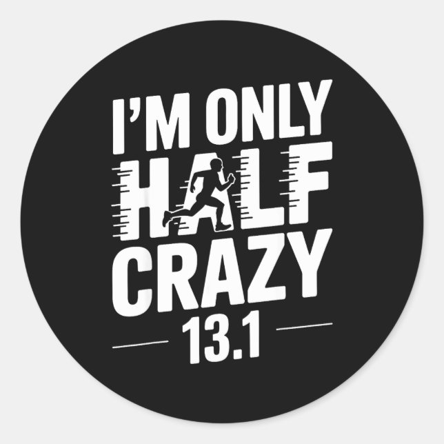 Half Marathon Art For Men Women 13.1 Half Marathon Classic Round Sticker (Front)