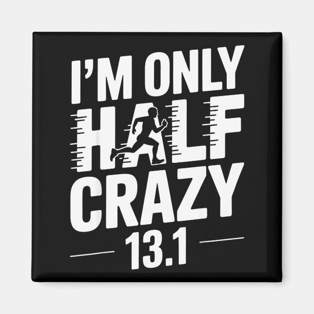 Half Marathon Art For Men Women 13.1 Half Marathon Magnet (Front)