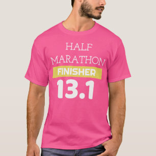 Half Marathon Finisher 13 1 Miles Running T-Shirt