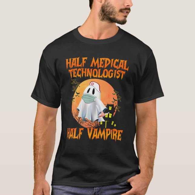 Half Medical Technologist Half Vampire Funny Hallo T-Shirt (Front)