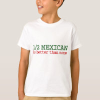 Half Mexican