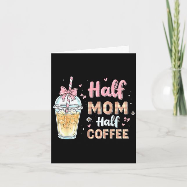 Half mum half coffee cute iced coffee retro mama card (Front)