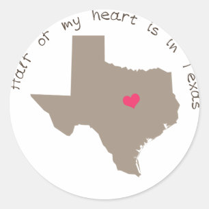 Half My Heart is in Texas Classic Round Sticker