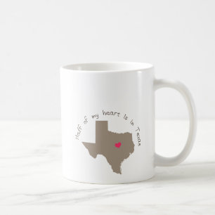 Half My Heart is in Texas Coffee Mug
