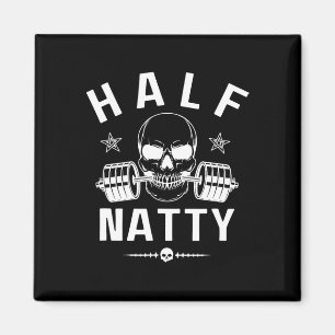 Half Natty Athletic Fitness Gym Bodybuilding Meme Magnet