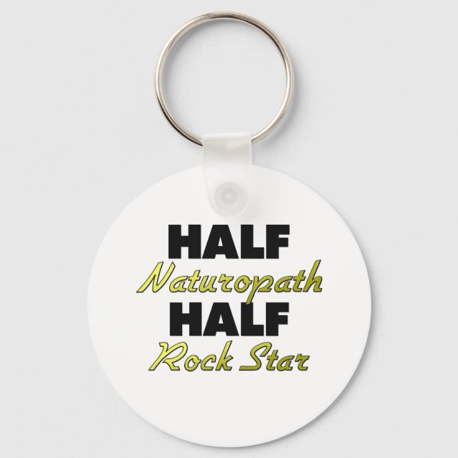 Half Naturopath Half Rock Star Key Ring (Front)
