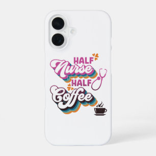 Half Nurse Half Coffee Nurse Groovy Coffee Lovers iPhone 16 Case