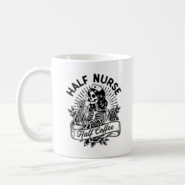 Half Nurse Half Coffee Quote Mug (Left)