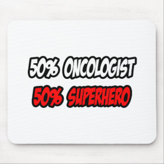 Half Oncologist...Half Superhero Mouse Mat