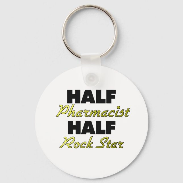 Half Pharmacist Half Rock Star Key Ring (Front)
