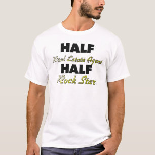Half Real Estate Agent Half Rock Star T-Shirt