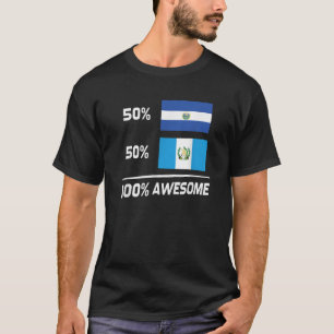 Half Salvadorian Half Guatemalan El Salvador Guate T-Shirt