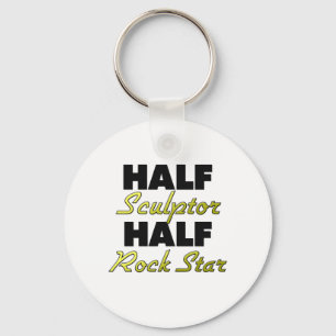 Half Sculptor Half Rock Star Key Ring