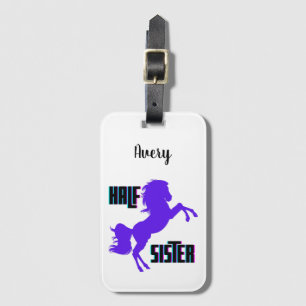 Half Sister Purple Pony Sibling Luggage Tag