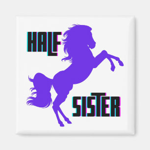 Half Sister Purple Pony Sibling Magnet