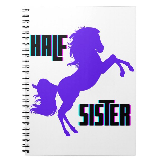 Half Sister Purple Pony Sibling Notebook (Front)