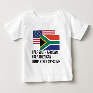 Half South African Completely Awesome Baby T-Shirt