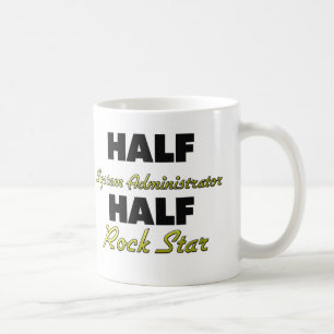 Half System Administrator Half Rock Star Coffee Mug