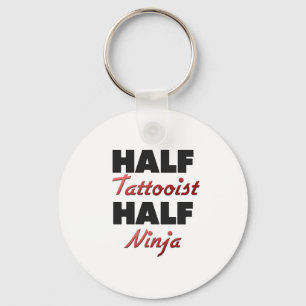 Half Tattooist Half Ninja Key Ring