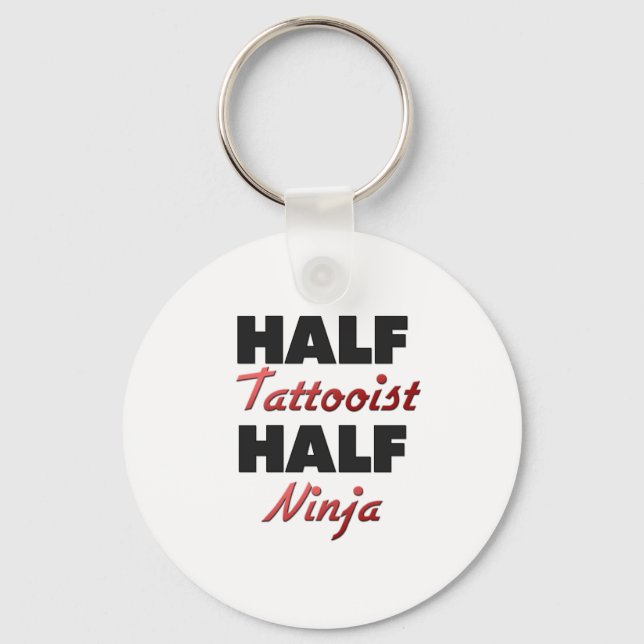 Half Tattooist Half Ninja Key Ring (Front)