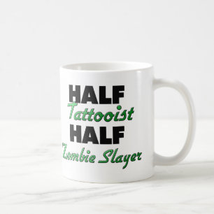 Half Tattooist Half Zombie Slayer Coffee Mug