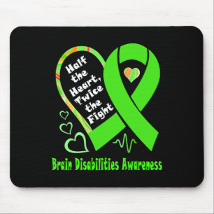 Half The Heart Twice The Fight Brain Disabilities Mouse Mat