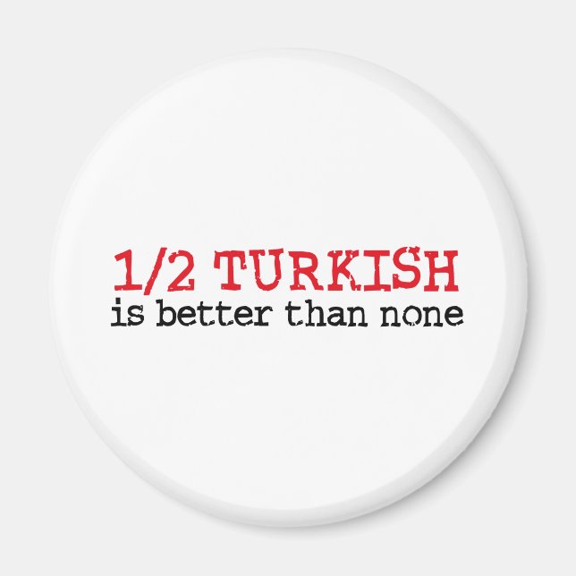 Half Turkish Magnet (Front)