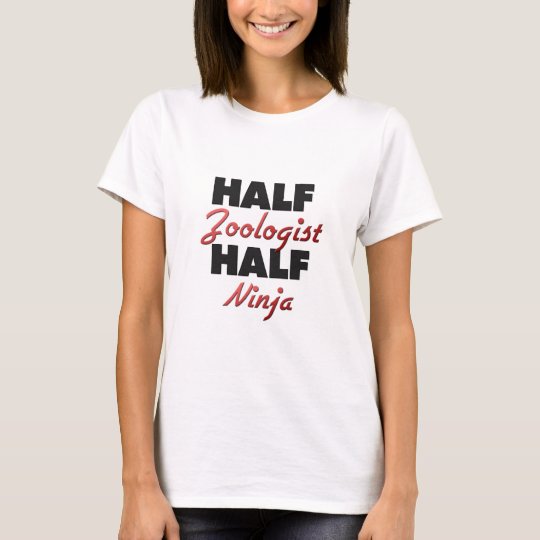 Half Zoologist Half Ninja T-Shirt
