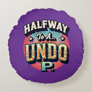 Halfway to a Hundo - 50th Birthday Round Cushion