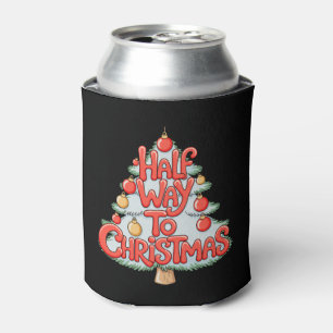 Halfway To Christmas Tree Ornaments Funny Xmas Can Cooler