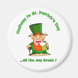 Halfway to St Patrick's Day Magnet
