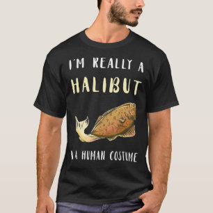 Halibut Fishing Flounder Fish Halibut Hunter Huma T-Shirt