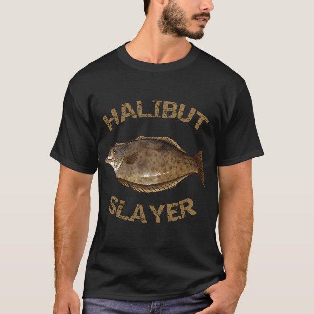 Halibut Slayer T-Shirt (Front)