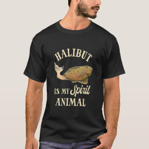 Halibut Spirit Animal Halibut Hunting Flounder Fis T-Shirt