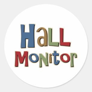 Hall Monitor Colourful Classic Round Sticker