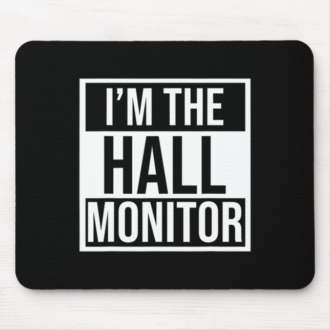 Hall Monitor Gift Back To School Student  Mouse Mat (Front)