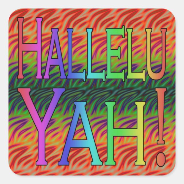 Hallelu Yah! Square Sticker (Front)