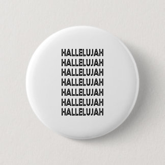 Hallelujah 6 Cm Round Badge