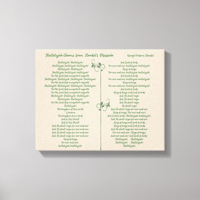 Hallelujah Chorus from Handel's Messiah Green Canvas Print (Front)