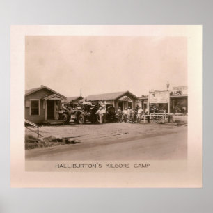 Halliburton's Camp, Kilgore, Texas 1931 Poster