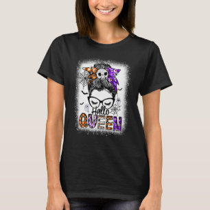 Hallo Queen Messy Bun Witch Halloween Costume T-Shirt