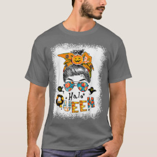 Hallo Queen Messy Bun Witch Pumpkin O Lantern Hall T-Shirt