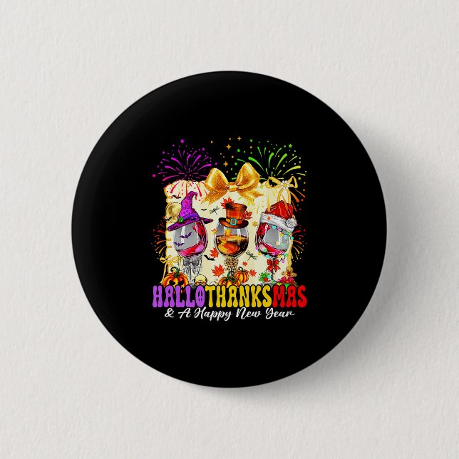 Hallothanksmas And A Happy New Year Wine Gles Fire 6 Cm Round Badge (Front)