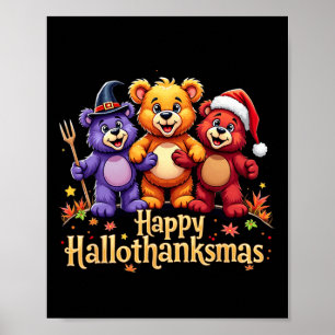 Hallothanksmas Bears Tee Halloween Thanksgiving Ch Poster