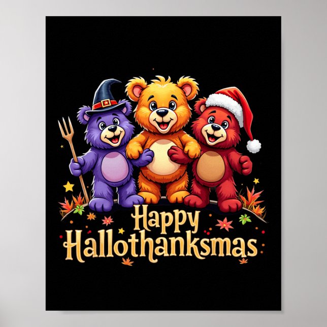 Hallothanksmas Bears Tee Halloween Thanksgiving Ch Poster (Front)